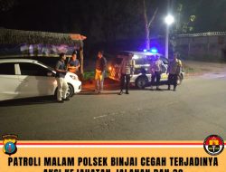 PERSEMPIT RUANG GERAK PELAKU KEJAHATAN JALANAN, POLSEK BINJAI GENCAR PATROLI MALAM