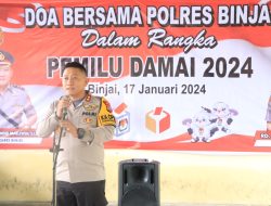 POLRES BINJAI MELAKSANAKAN DOA BERSAMA DALAM RANGKA PELAKSANAAN TUGAS DI TAHUN 2024 SERTA PEMILU DAMAI