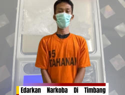 Edarkan Narkoba Di Timbang Binjai Timur, Seorang Pria Di Tangkap Polres Binjai