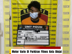Motor Vario Di Parkiran Fitnes Kota Binjai Raib, Team Cobra Satreskrim Polres Binjai Gelandang Pelakunya Ke Mapolres Binjai